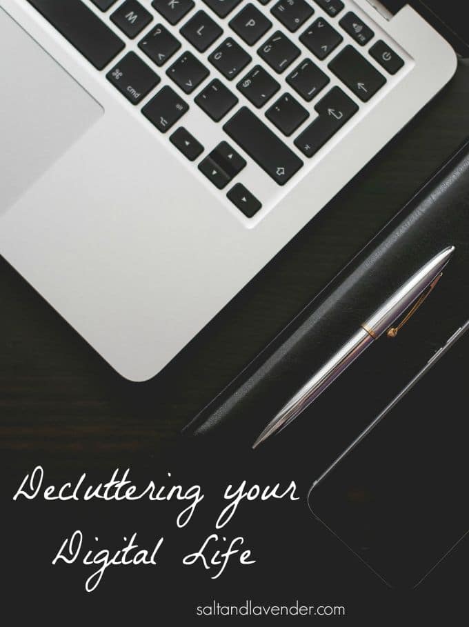 Decluttering your Digital Life - Salt & Lavender