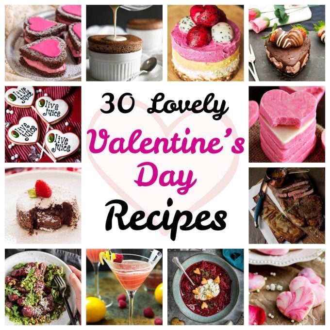 collage with several photos and text overlay that reads 30 lovely valentine's day recipes