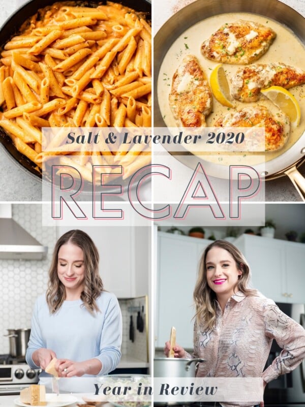 collage for 2020 Salt & Lavender Year in Review/Recap (two photos of Natasha in the kitchen, one photo of pasta, and one photo of chicken)