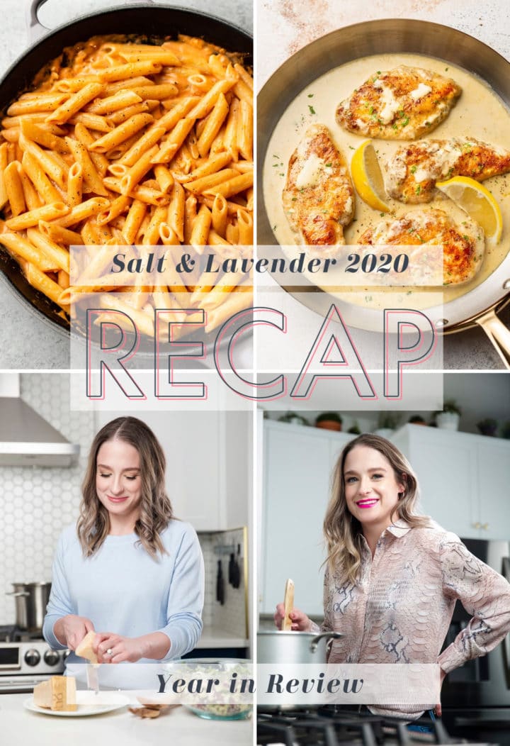 collage for 2020 Salt & Lavender Year in Review/Recap (two photos of Natasha in the kitchen, one photo of pasta, and one photo of chicken)