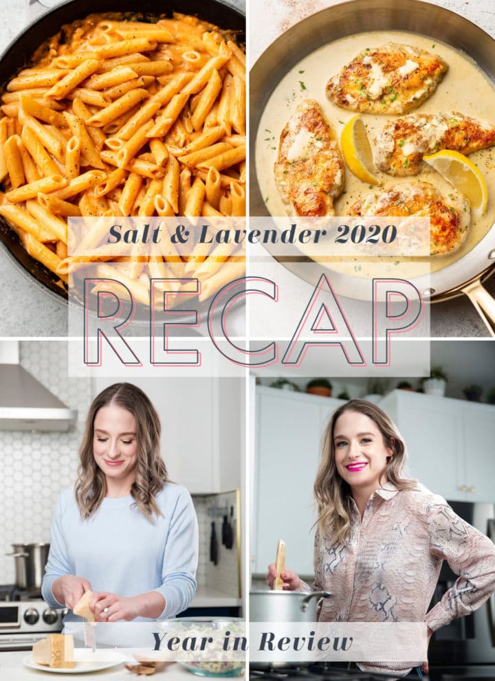 collage for 2020 Salt & Lavender Year in Review/Recap (two photos of Natasha in the kitchen, one photo of pasta, and one photo of chicken)