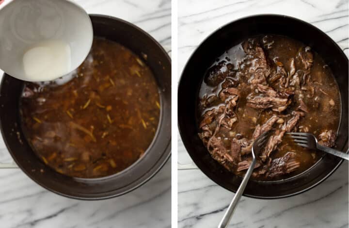 adding a cornstarch slurry and shredding pot roast with forks